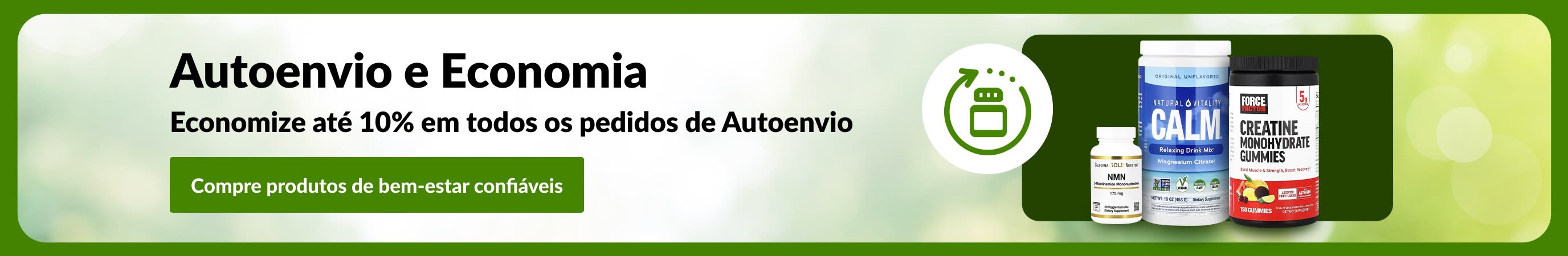 Banner de Autoenvio e Economia com frascos de suplementos e a mensagem “Economize até 10% em todos os pedidos de Autoenvio”