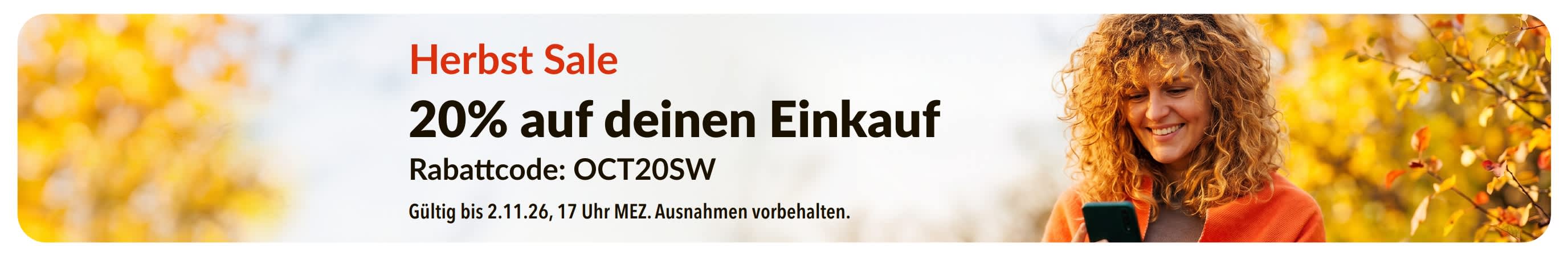 Herbst Sale. 20% auf deinen Einkauf. Code: OCT20SW.