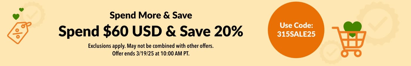 SPEND MORE & SAVE SPEND $60 USD & SAVE 20%