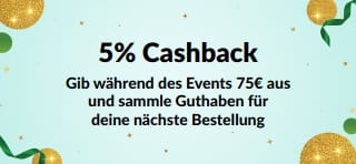 Sichere dir 5% Cashback ab 75€ Bestellwert. Jetzt shoppen.