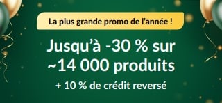 Offre 30e anniversaire : jusqu’à -30 % + 10 % de crédit reversé