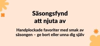 Handplockade favoriter med smak av säsongen – ge bort eller unna dig själv