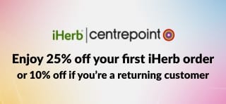 Enjoy 25% off your first iHerb order or 10% off if you’re a returning customer. Use Code: CENTREPOINT