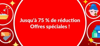 75 % DE RÉDUCTION AVEC LES OFFRES SPÉCIALES