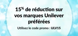 15 % de réduction sur vos marques Unilever préférées Utilisez le code promo : ULV15