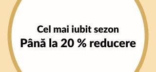Până la 20 % reducere - Cel mai iubit sezon