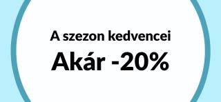 Akár -20% a szezon kedvenceire