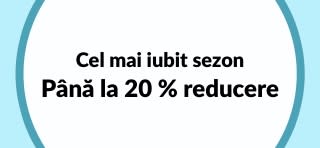 Până la 20 % reducere - Cel mai iubit sezon