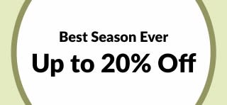 Up to 20% Off Best Season Ever