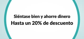 Ahorre hasta un 20% en bienestar