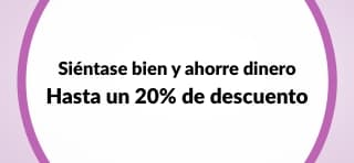 Ahorre hasta un 20% en bienestar