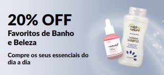 Banner a promover 20% OFF numa seleção de produtos de Banho, Beleza e Cuidados Pessoais