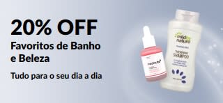 Banner promovendo 20% OFF em produtos selecionados de Banho, Beleza e Cuidados Pessoais.