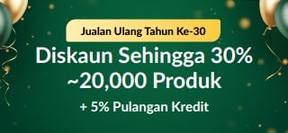 Jualan Ulang Tahun Ke-30: Sehingga 30% + 5% Pulangan Kredit