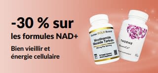 Bannière promotionnelle offrant -30 % sur les formules NAD+ qui favorisent un vieillissement sain et l'énergie cellulaire