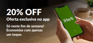 Banner promocional de 20% OFF exclusivo pelo app, com um smartphone exibindo o logotipo da iHerb. O texto diz: “20% OFF na oferta exclusiva no app. Só neste fim de semana! Economize com apenas um toque. Use o código: OCT26APP”.