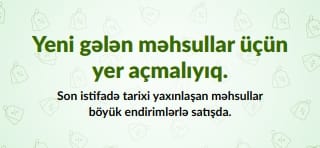 STOK TƏMİZLİYİ ALIŞ-VERİŞƏ BAŞLAYIN
