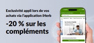 Offre sur l’application iHerb : -20 % sur les compléments avec le code APPSUPPS20, pour une durée limitée.