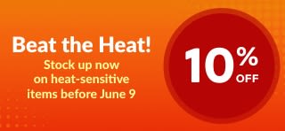 Beat the Heat! Stock up now on heat-sensitive items before June 9.