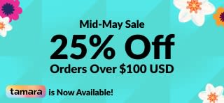25% OFF OVER $100 USD MID MAY SALE 