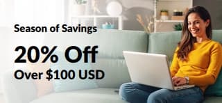 Season of Savings promo: 20% Off orders over $100USD. Smiling woman using a laptop.