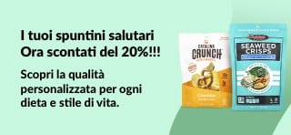 20% di sconto sugli snack salutari, tra cui Catalina Crunch, Seaweed Crisps e Bear Fruit Rolls, adatti a tutte le diete.