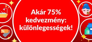 AKÁR 75%  KEDVEZMÉNY KÜLÖNLEGESSÉGEKRE