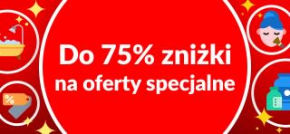 DO 75%  ZNIŻKI NA OFERTY SPECJALNE
