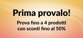 Banner promozionale: prima provalo! Prova fino a 4 prodotti con sconti fino al 50%.