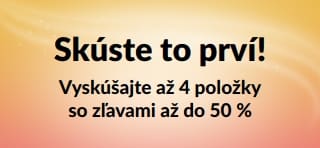 Banner proma: Skúste to prví! Vyskúšajte až 4 položky so zľavami až do 50 %.