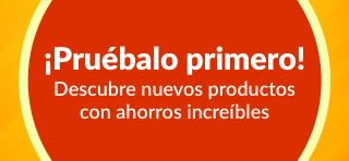 Banner que promociona productos con precio de prueba «¡Pruébalo primero!», invitando a descubrir nuevos productos con ahorros especiales, solo en tu primera compra.