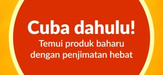 Sepanduk mempromosikan tawaran 'Cuba Dahulu', menggalakkan penerokaan produk baharu dengan penjimatan istimewa sekali sahaja untuk pembelian pertama.