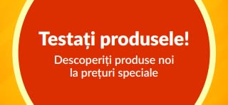 Banner cu oferta „Testați produsele”, încurajând descoperirea de produse noi cu reduceri unice la prima achiziție.