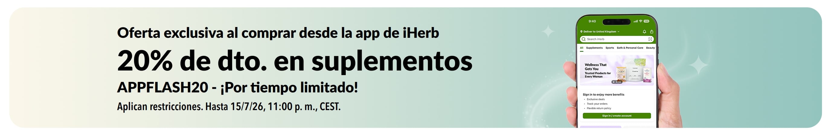 Banner del 20% de descuento en suplementos con el código APPFLASH20, solo en la app de iHerb, por tiempo limitado.