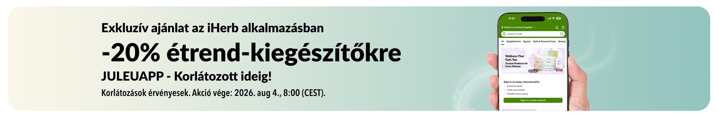 iHerb alkalmazás promóciós banner, amely 20% kedvezményt kínál étrend-kiegészítőkre az JULEUAPP kóddal, korlátozott ideig.