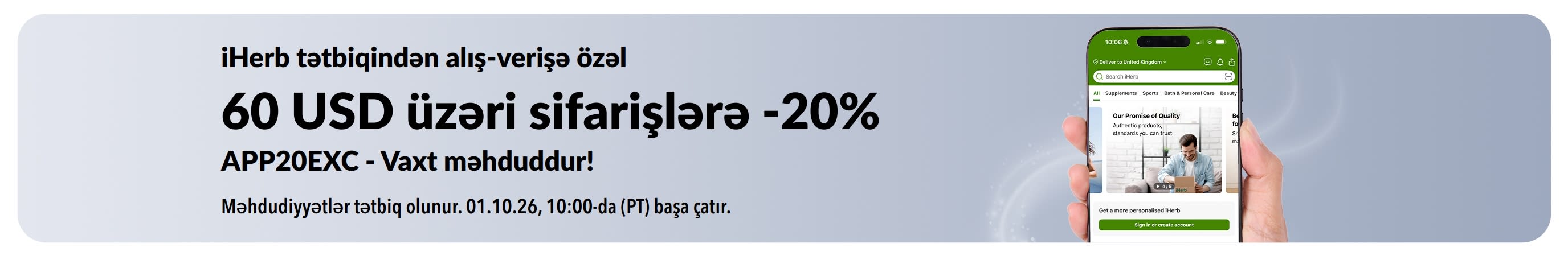 APP20EXC kodu ilə $60 USD üzəri alış-verişə 20% endirim təklif edən məhdud müddətli iHerb tətbiqi reklam banneri.