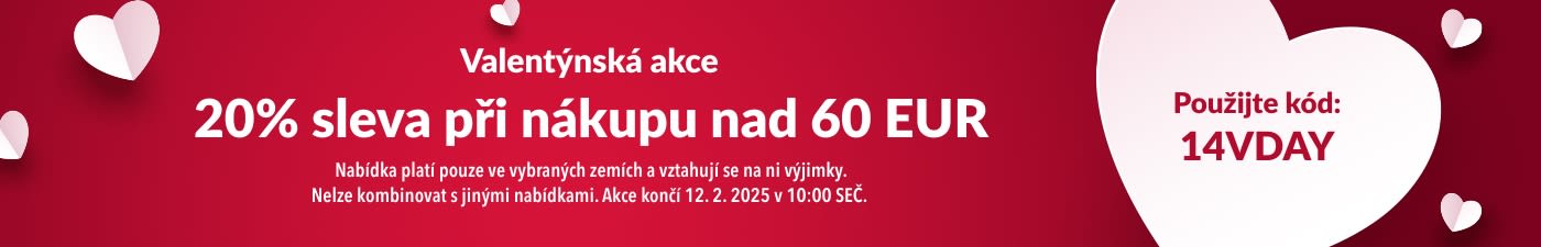 –20 % NAD 60 EUR VALENTÝNSKÁ AKCE