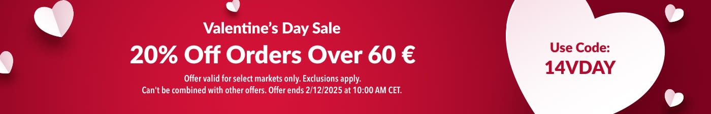 20% OFF OVER 60 € VALENTINE’S DAY SALE