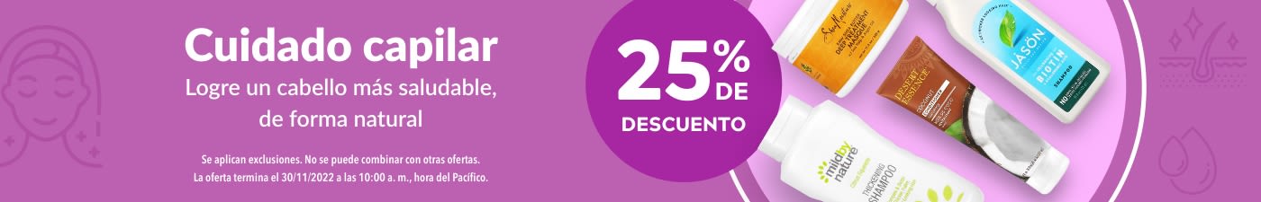 25% DE DESCUENTO EN CUIDADO CAPILAR