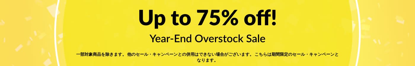 Year-End Overstock Sale: Up to 75% off!