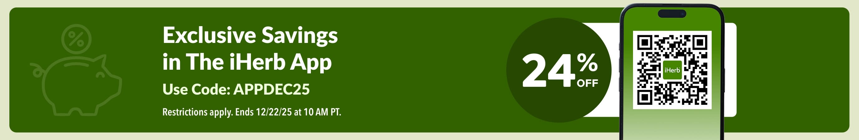 iHerb app promo banner showing 24% off, code APPDEC25, and a QR code on a smartphone for exclusive savings.