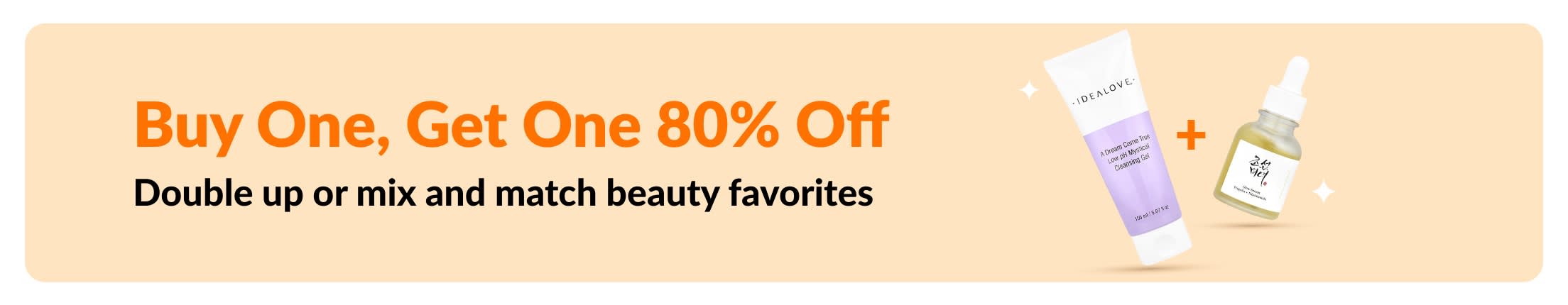 Buy one, get one 80% off beauty sale, featuring skincare products and mix-and-match beauty favorites promotion.