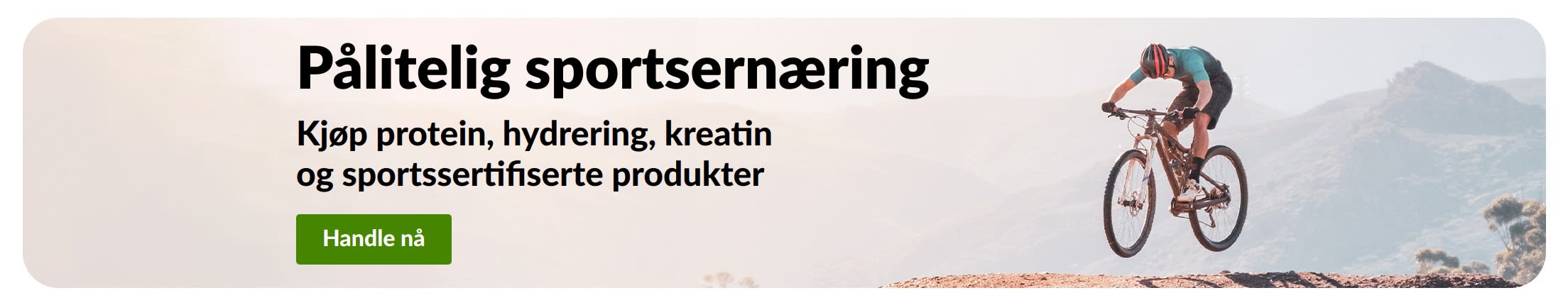 Banner for pålitelig sportsernæring med terrengsyklist og «Kjøp nå»-knapp for protein, hydrering, kreatin og sportssertifiserte produkter.