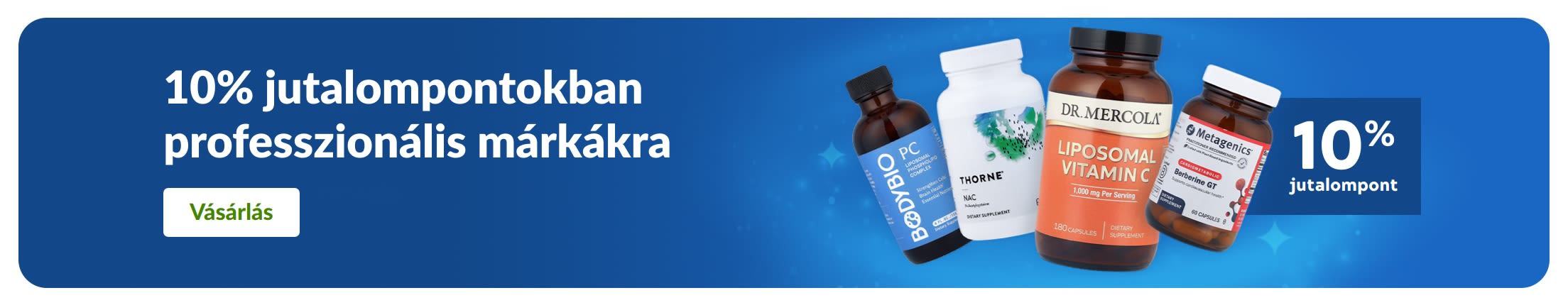 Banner, amely 10%-os jóváírást hirdet jutalompontokban professzionális táplálékkiegészítő márkák után, üvegcsékkkel és „Vásárlás” gombbal.