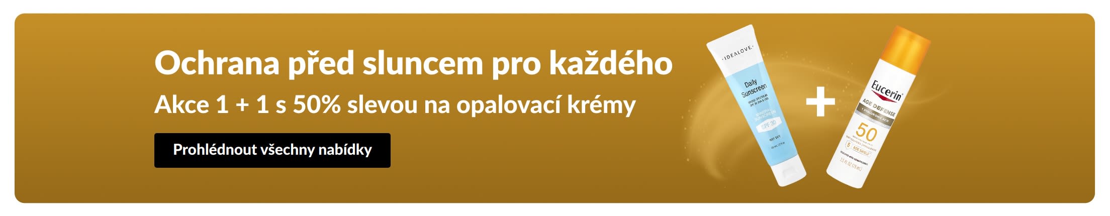 Banner s akcí na opalovací přípravky se dvěma produkty a textem „Akce 1 + 1 s 50% slevou na opalovací krémy“.