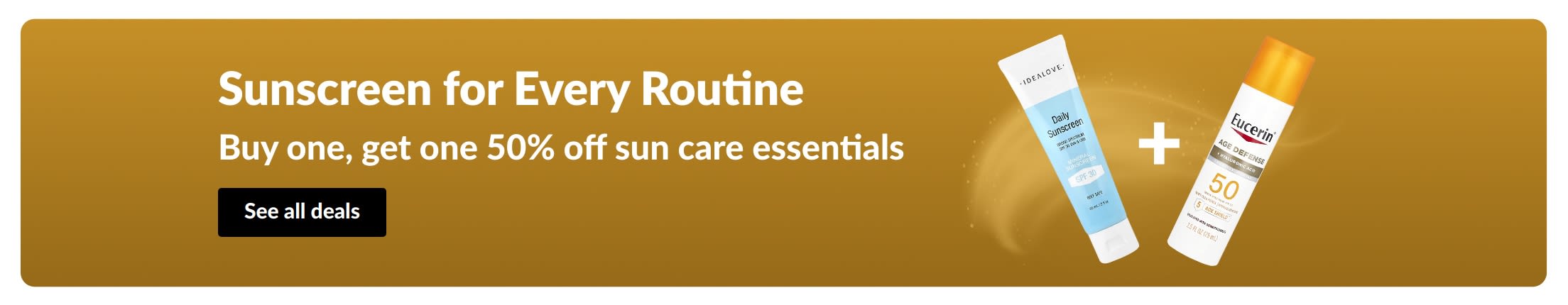 Sunscreen sale banner with two products, 'Buy one, get one 50% off sun care essentials'
