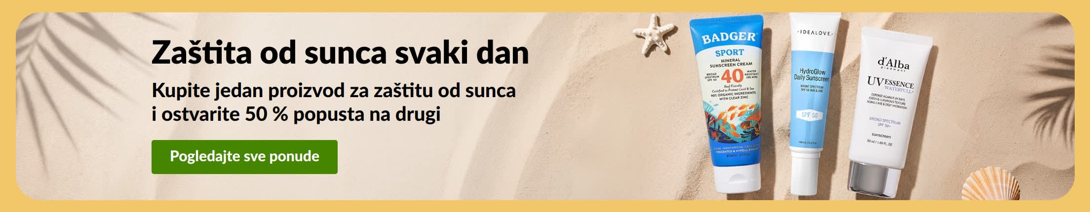 Reklamni natpis za kremu za sunčanje, „Kupite jedan proizvod za zaštitu od sunca i ostvarite 50 % popusta na drugi proizvod”, s prikazom dva proizvoda.