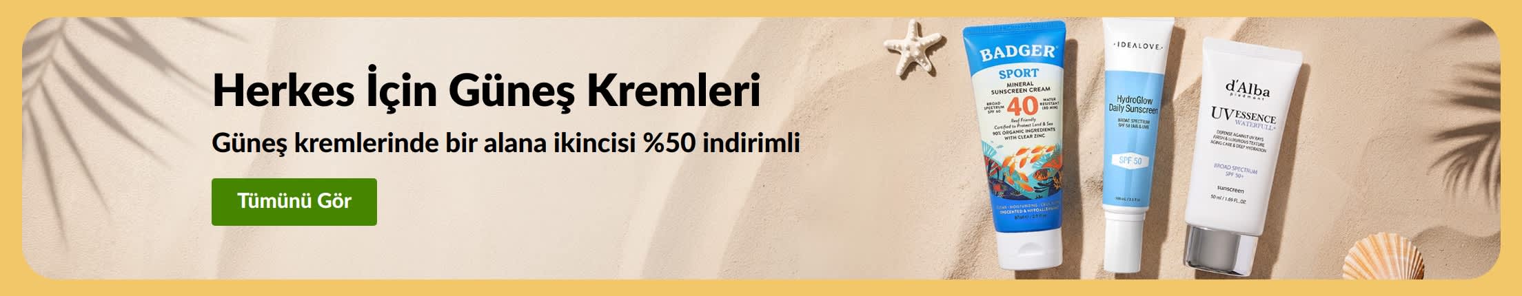 İki ürünün yer aldığı güneş kremi kampanya banner’ı, “Güneş bakımının vazgeçilmezlerinde 1 alana 2.si %50 indirimli”