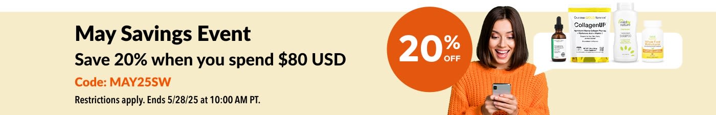 20% Off $80 USD May Savings Event