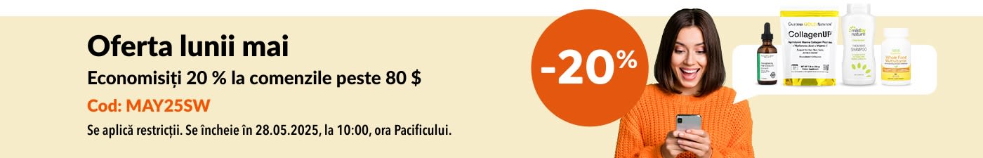 -20 % la comenzile peste 80 $ - Oferta lunii mai